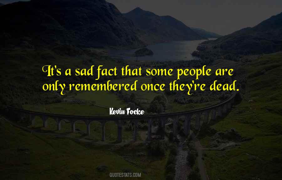 Kevin Focke Quotes #1735771