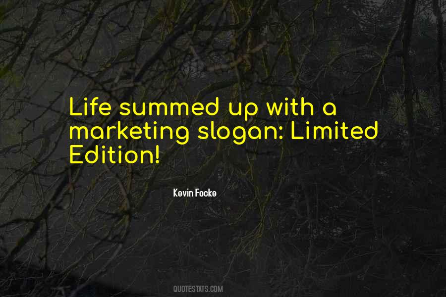 Kevin Focke Quotes #1839491