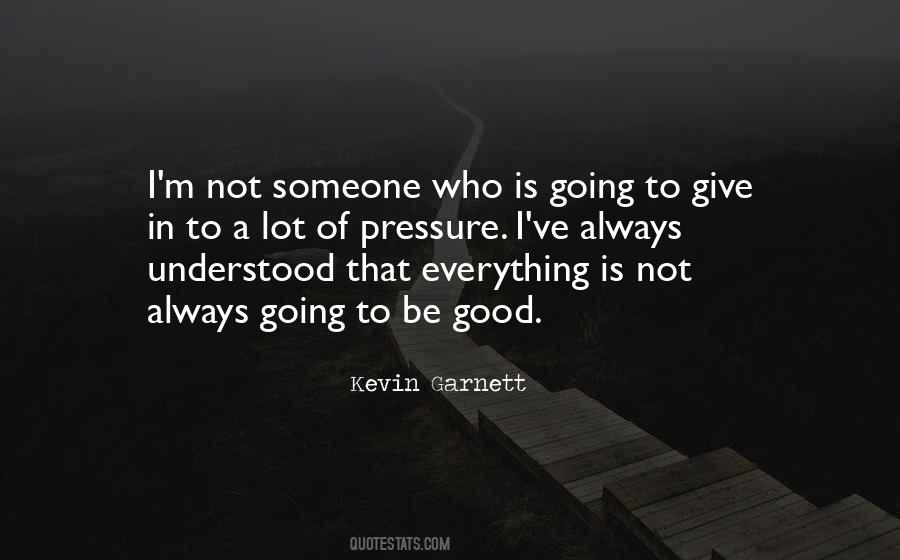 Kevin Garnett Quotes #1189607