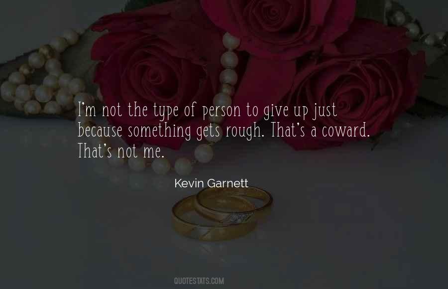 Kevin Garnett Quotes #1461217