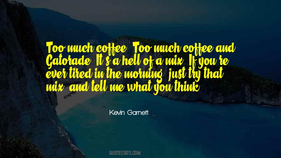 Kevin Garnett Quotes #264690
