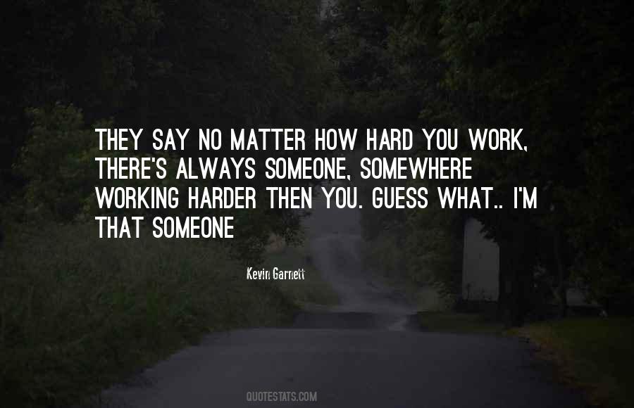 Kevin Garnett Quotes #766857