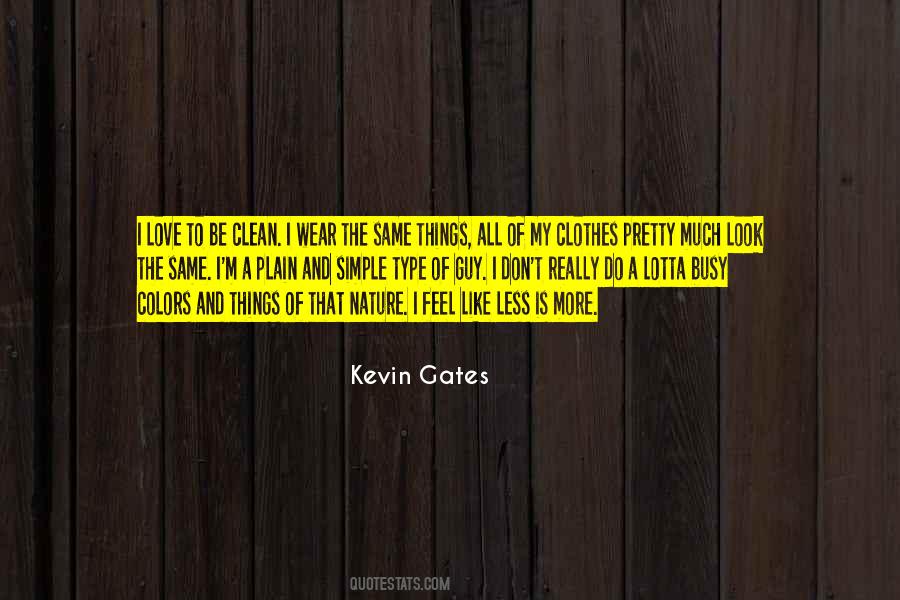 Kevin Gates Quotes #561703