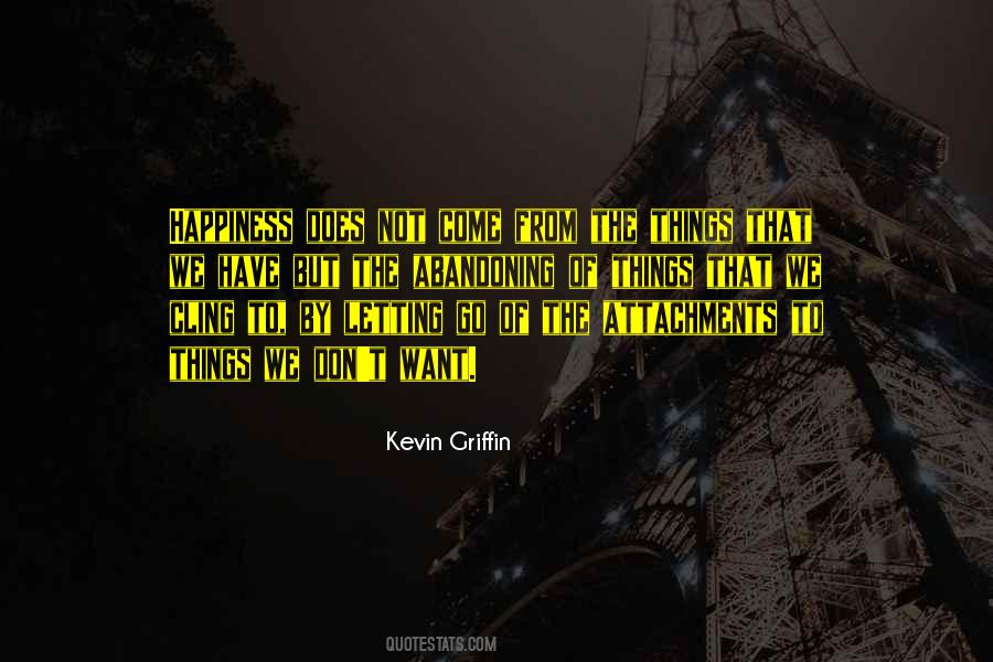 Kevin Griffin Quotes #495186