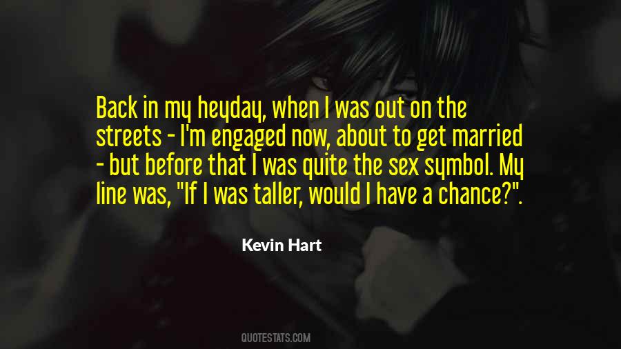 Kevin Hart Quotes #1198612