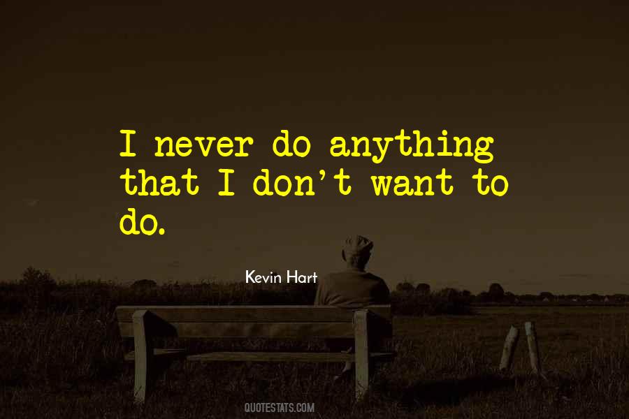 Kevin Hart Quotes #1225430