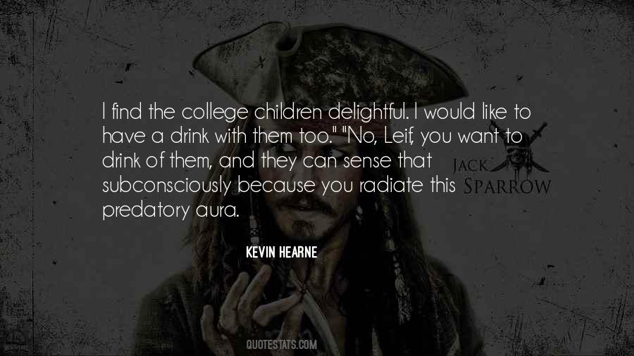 Kevin Hearne Quotes #1362506
