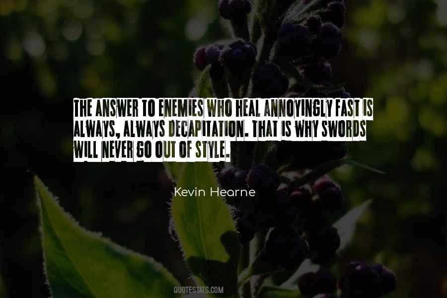 Kevin Hearne Quotes #1874406