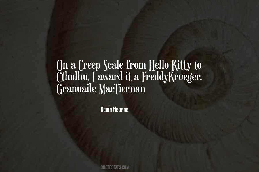 Kevin Hearne Quotes #222280