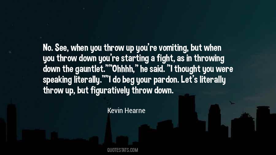 Kevin Hearne Quotes #391018