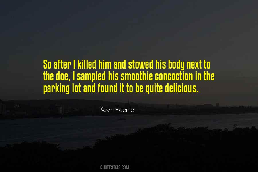 Kevin Hearne Quotes #511343
