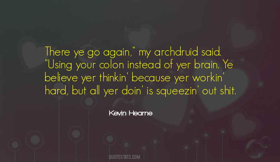 Kevin Hearne Quotes #577263