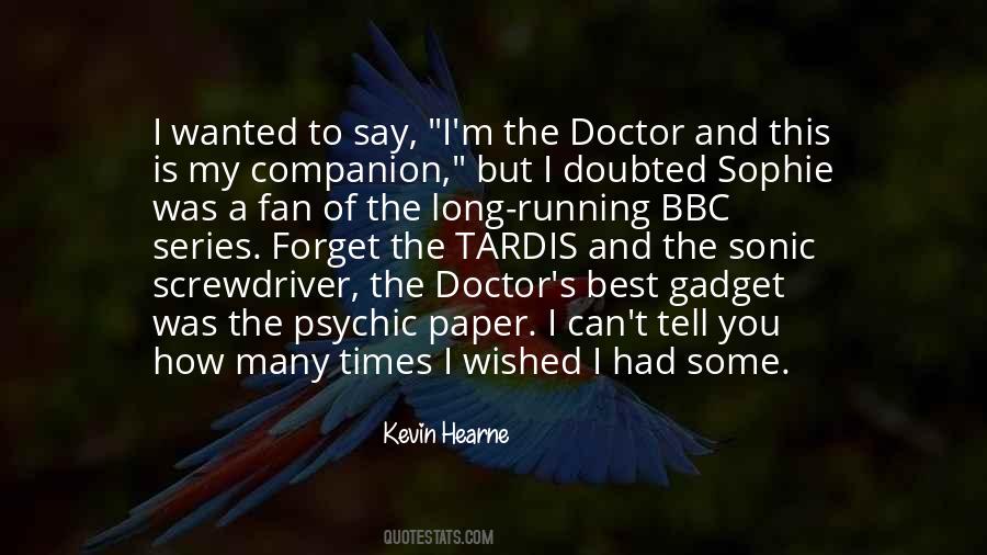 Kevin Hearne Quotes #674932