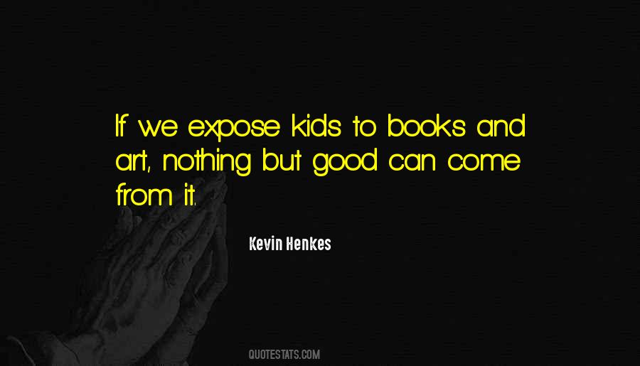 Kevin Henkes Quotes #1836130