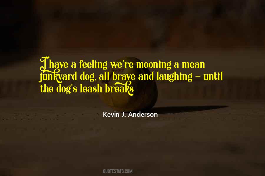 Kevin J. Anderson Quotes #129553