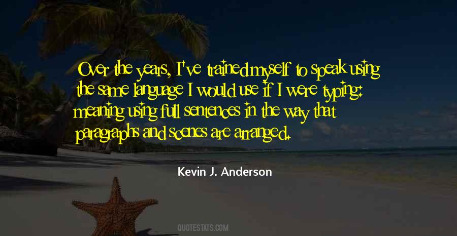 Kevin J. Anderson Quotes #1574937