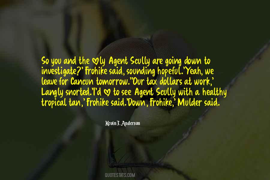 Kevin J. Anderson Quotes #1711683