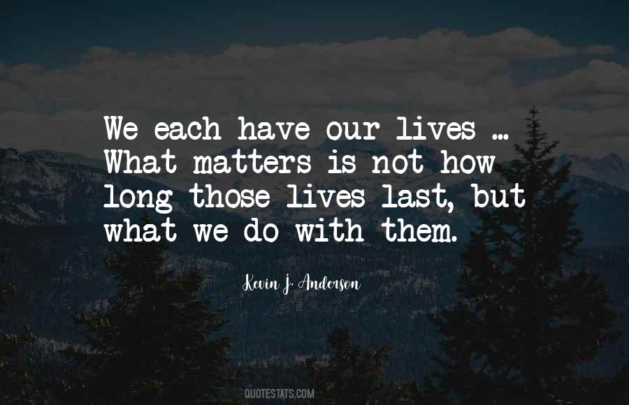 Kevin J. Anderson Quotes #524406