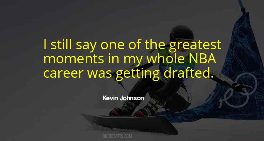 Kevin Johnson Quotes #1735640