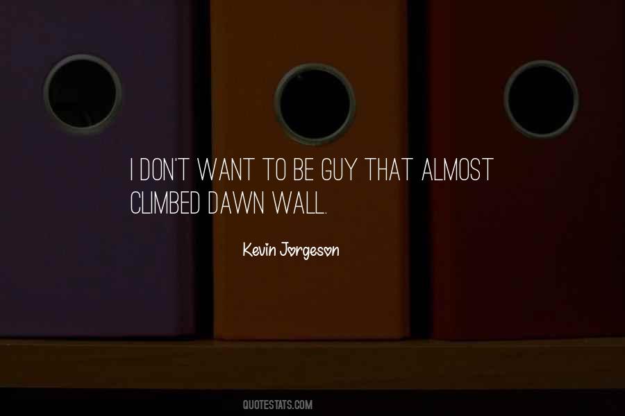Kevin Jorgeson Quotes #1400838