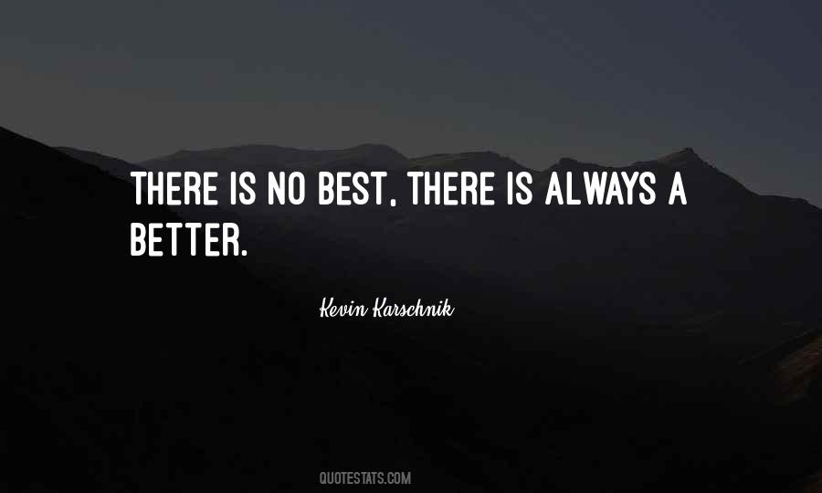 Kevin Karschnik Quotes #1733281