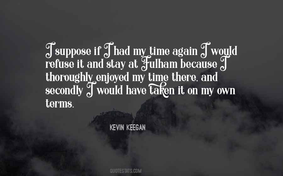 Kevin Keegan Quotes #1292807