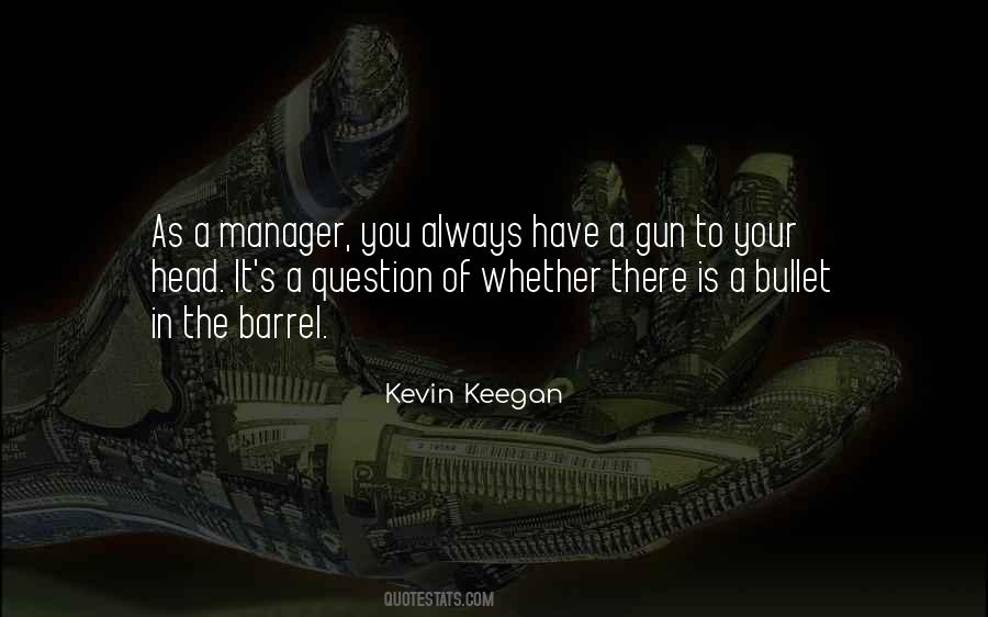 Kevin Keegan Quotes #1810927
