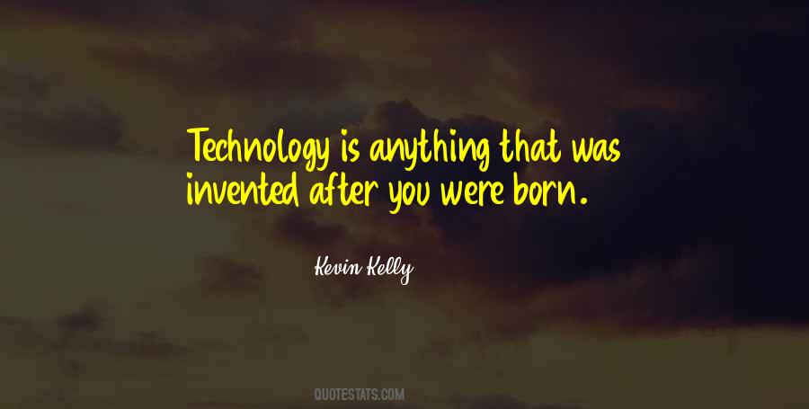 Kevin Kelly Quotes #1327557