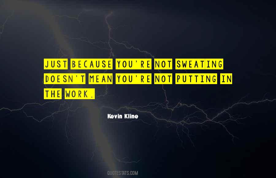 Kevin Kline Quotes #1183462