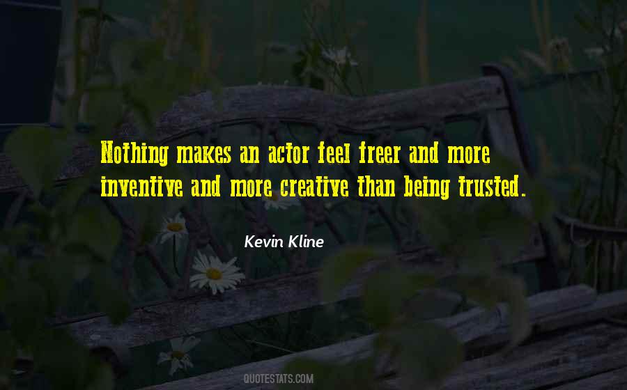 Kevin Kline Quotes #1582978