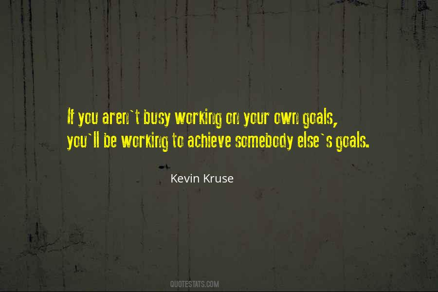 Kevin Kruse Quotes #1197429