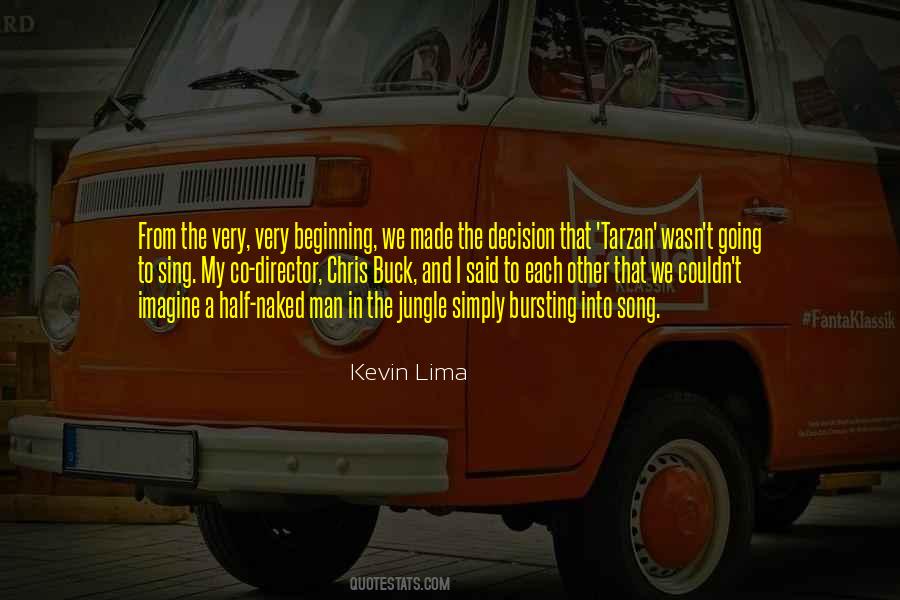 Kevin Lima Quotes #1206132