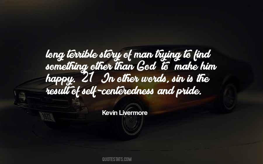 Kevin Livermore Quotes #1492576