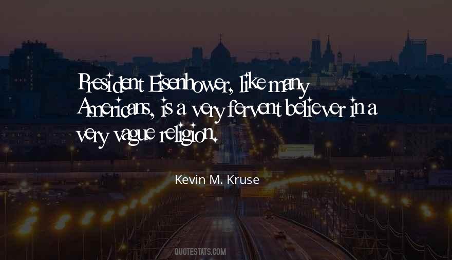 Kevin M. Kruse Quotes #1316726