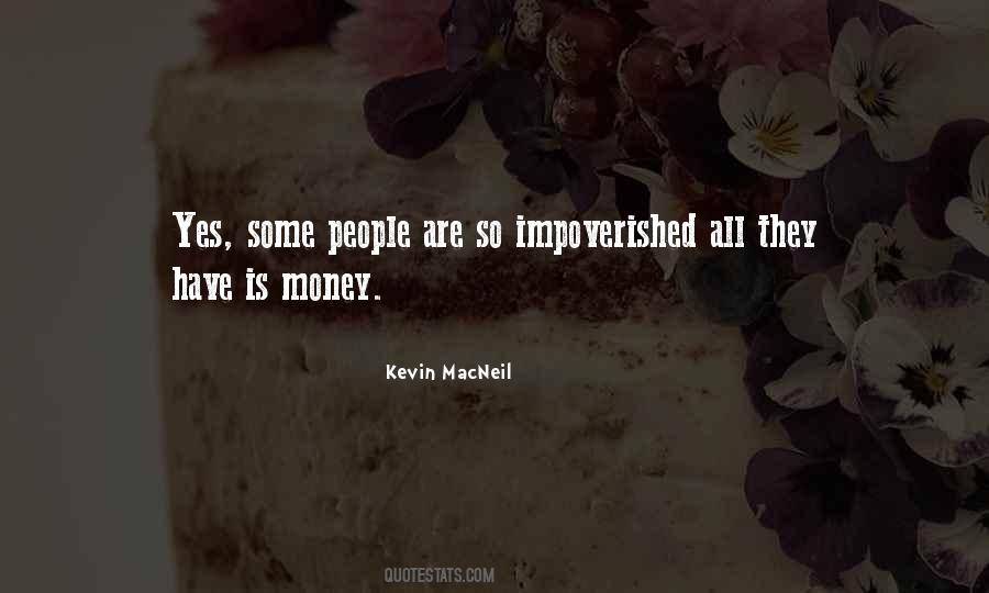 Kevin MacNeil Quotes #858104