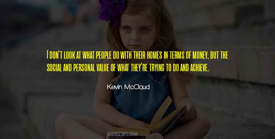 Kevin McCloud Quotes #1397472 Kevin McCloud Quotes #1397472