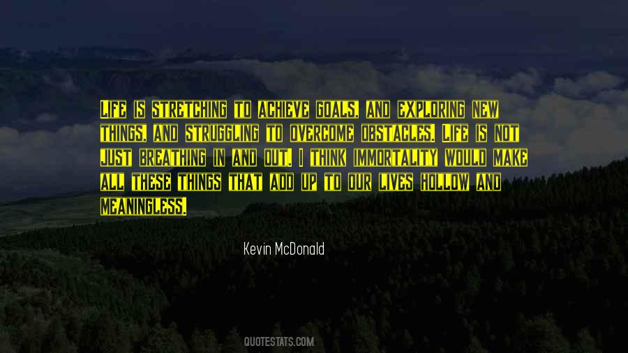 Kevin McDonald Quotes #106568