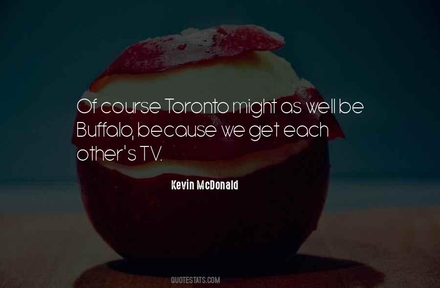 Kevin McDonald Quotes #1279795