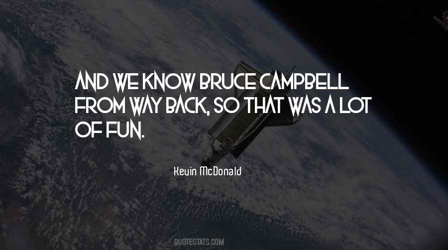 Kevin McDonald Quotes #1378773