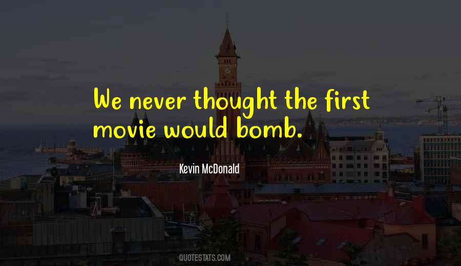 Kevin McDonald Quotes #35358