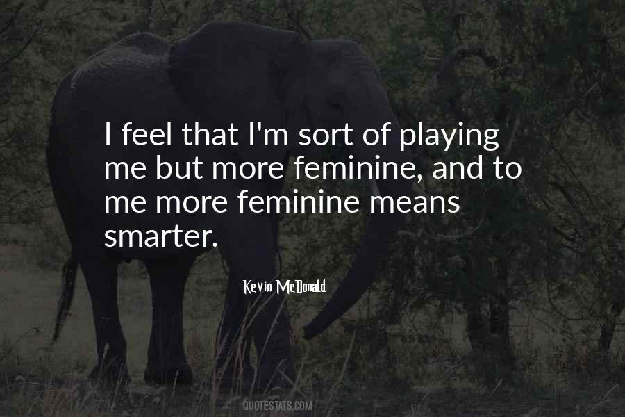 Kevin McDonald Quotes #725625