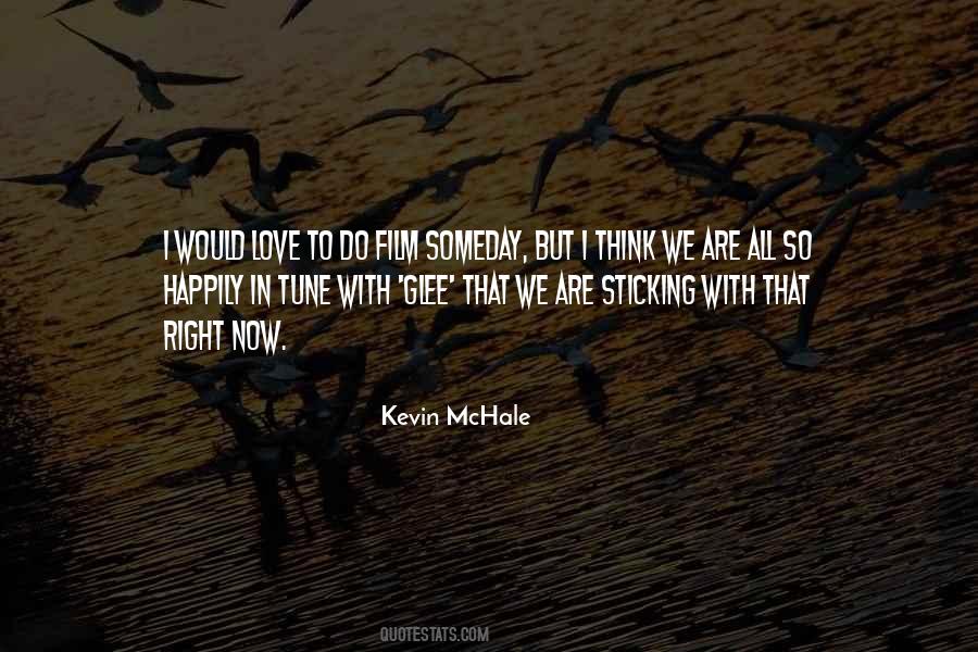 Kevin McHale Quotes #773296