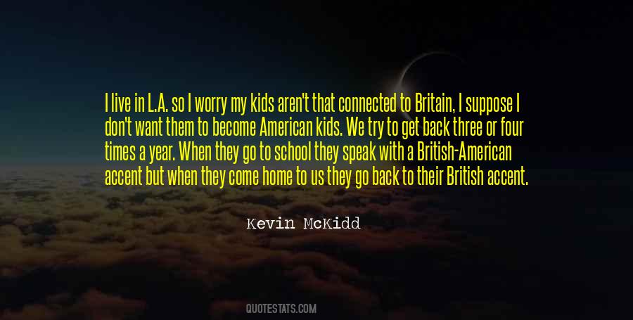 Kevin McKidd Quotes #1574917