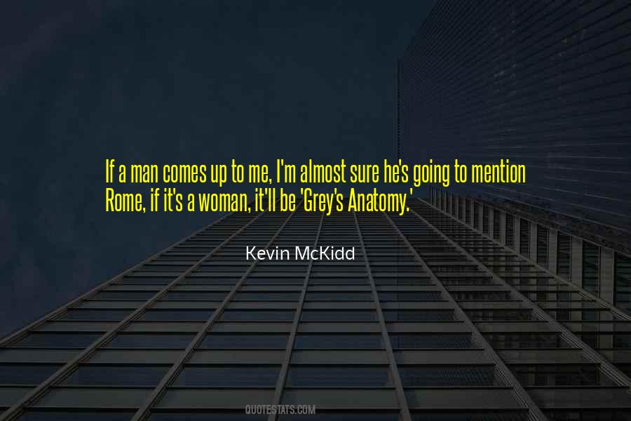 Kevin McKidd Quotes #516541