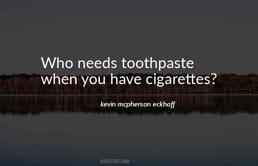 Kevin Mcpherson Eckhoff Quotes #1661031