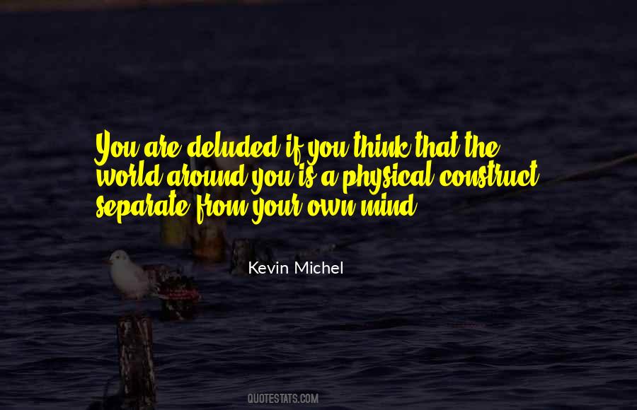 Kevin Michel Quotes #1818076