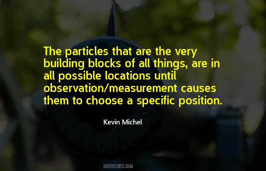 Kevin Michel Quotes #1818858