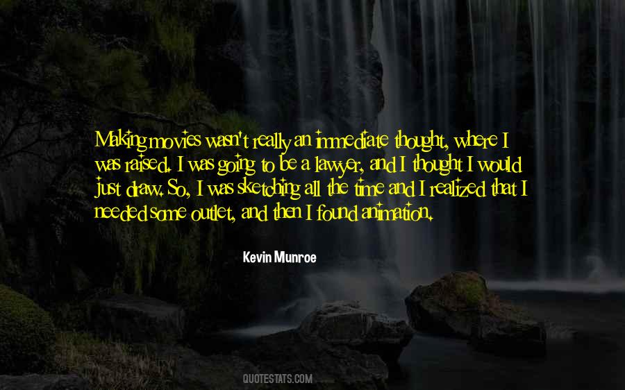 Kevin Munroe Quotes #1767191