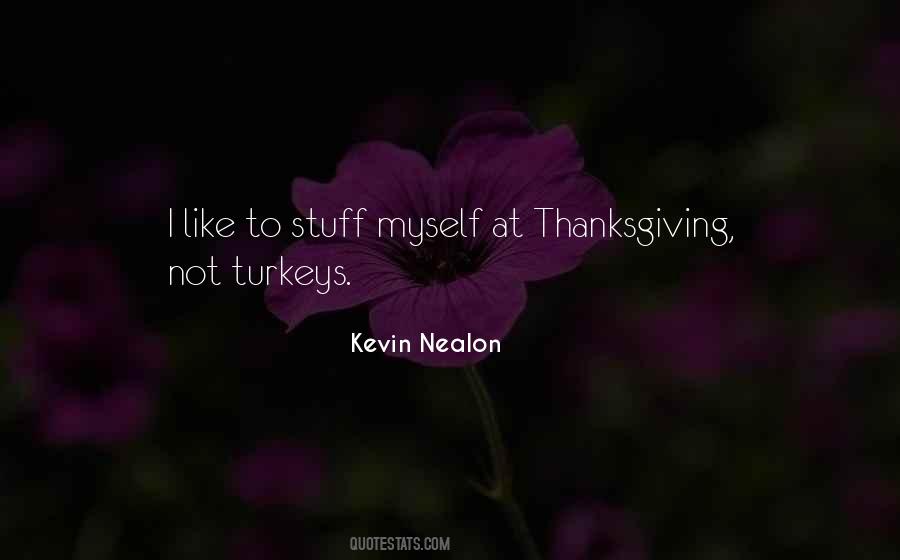 Kevin Nealon Quotes #1207140
