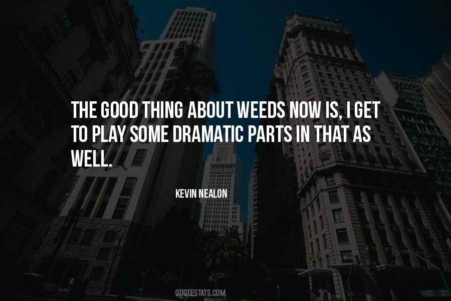 Kevin Nealon Quotes #1752692